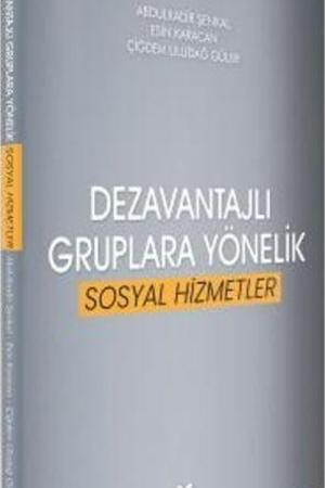 Dezavantajlı Gruplara Yönelik Sosyal Hizmeler