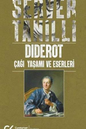 Diderot Çağı Yaşamı ve Eserleri