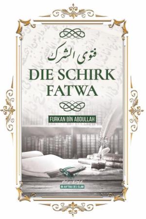 Dıe Schırk Fatwa