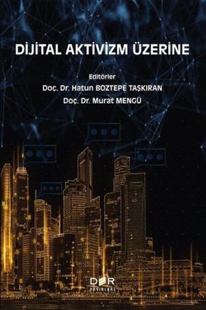 Dijital Aktivizm Üzerine