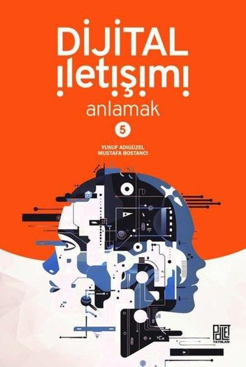 Dijital İletişimi Anlamak 5