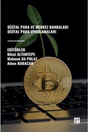 Dijital Para ve Merkez Bankaları Dijital Para Uygulamaları