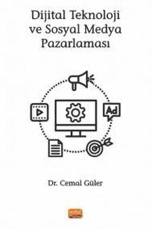 Dijital Teknoloji ve Sosyal Medya Pazarlaması