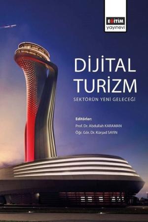 Dijital Turizm: Sektörün Yeni Geleceği