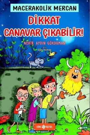 Dikkat Canavar Çıkabilir! / Macerakolik Mercan 4