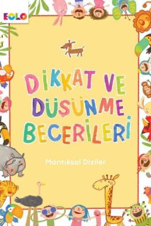 Dikkat ve Düşünme Becerileri - Mantıksal Diziler
