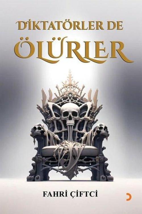 Diktatörler de Ölürler