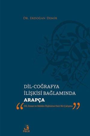 Dil-Coğrafya İlişkisi Bağlamında Arapça