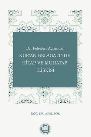 Dil Felsefesi Açısından Kur'an Belagatinde Hitap ve Muhatap İlişkisi