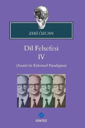Dil Felsefesi IV Austin'de Eylemsel Paradigma