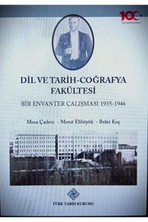 Dil ve Tarih -Coğrafya Fakültesi Bir Envanter Çalışması (1935-1946)