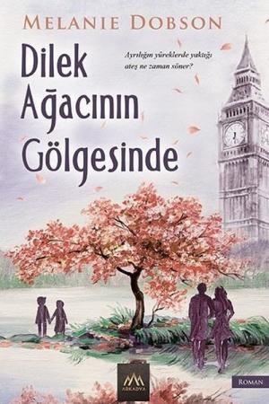 Dilek Ağacının Gölgesinde
