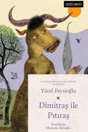 Dimitraş İle Pıtıraş / Gökoğuz Masalları