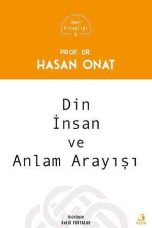 Din İnsan ve Anlam Arayışı