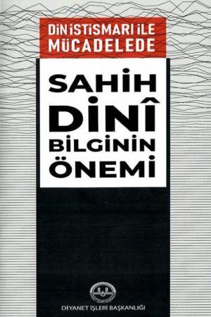 Din İstismarı İle Mücadelede Sahih Dini Bilginin Önemi