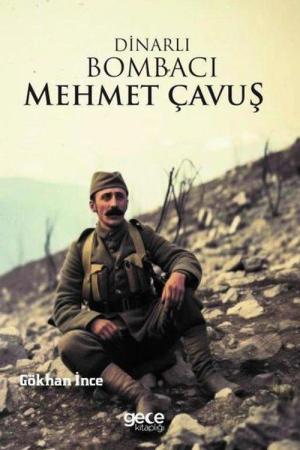 Dinarlı Bombacı Mehmet Çavuş