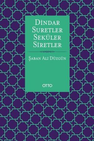 Dindar Suretler Seküler Siretler