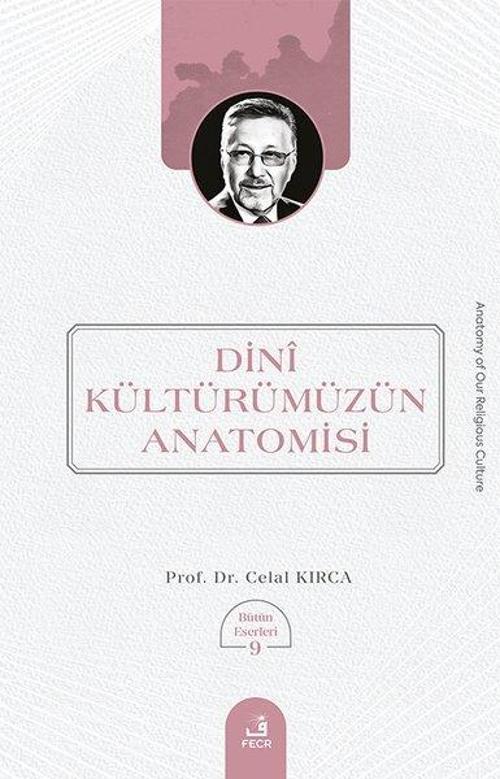 Dinî Kültürümüzün Anatomisi