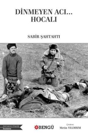 Dinmeyen Acı … Hocalı
