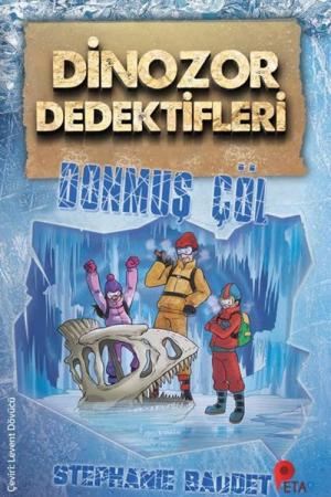 Dinozor Dedektifleri / Donmuş Çöl