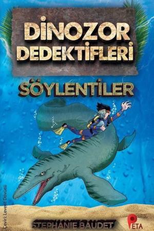 Dinozor Dedektifleri / Söylentiler