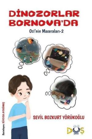 Dinozorlar Bornova'da / Ozi'nin Maceraları 1