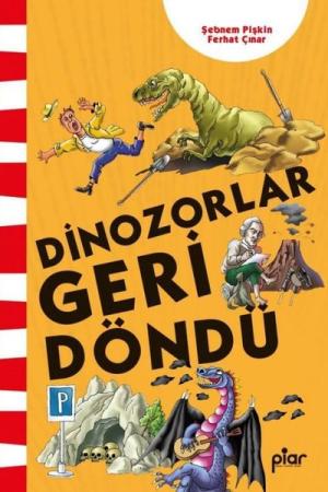 Dinozorlar Geri Döndü