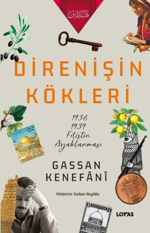 Direnişin Kökleri-1936/1939 Filistin Ayaklanması
