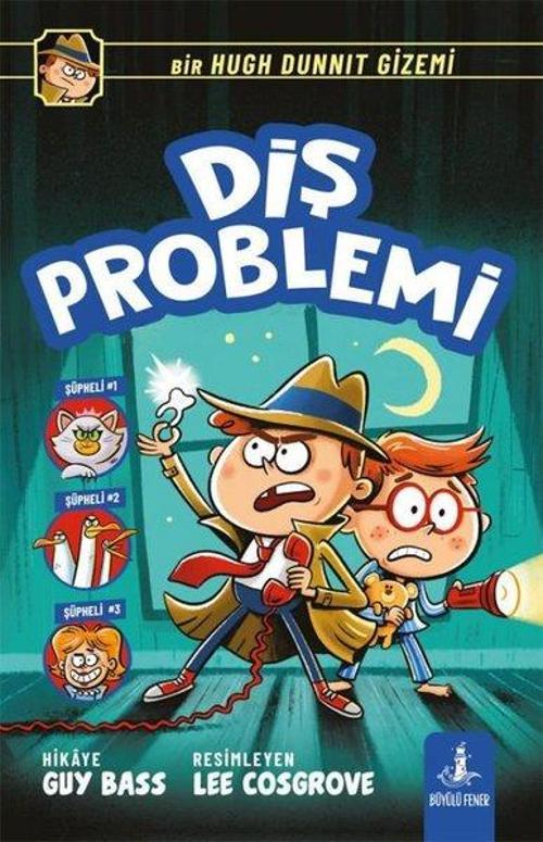 Diş Problemi / Bir Hugh Dunnit Gizemi