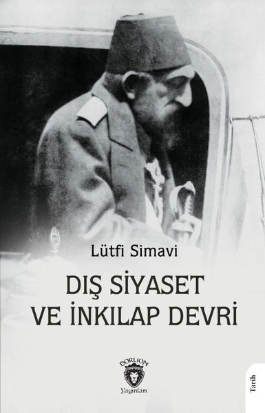Dış Siyaset ve İnkılap Devri
