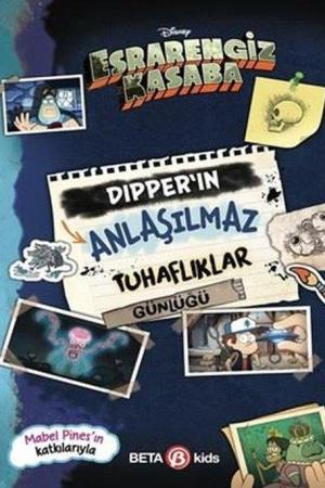 Disney – Esrarengiz Kasaba Dıpper'ın Anlaşılmaz Tuhaflıklar Günlüğü
