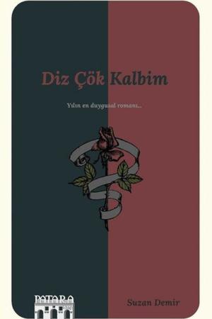 Diz Çök Kalbim