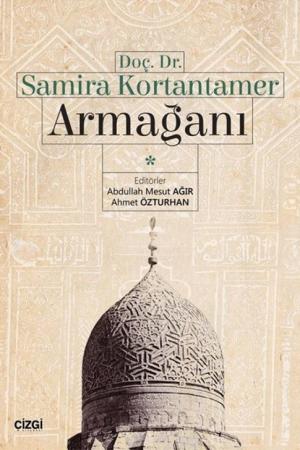 Doç. Dr. Samira Kortantamer Armağanı