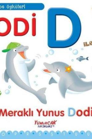 Dodi D İle Başlar / Alfabe Öyküleri