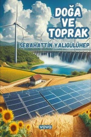 Doğa ve Toprak Yenilenebilir Enerji İle Tanışıyor