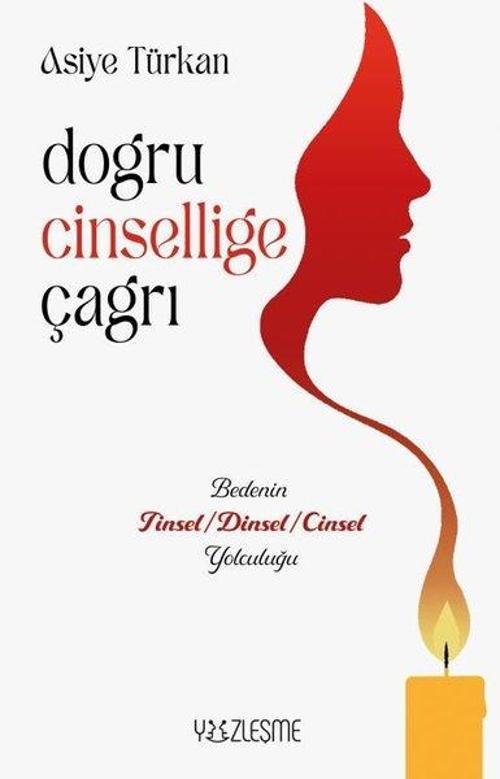 Doğru Cinselliğe Çağrı