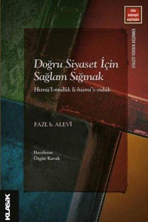 Doğru Siyaset İçin Sağlam Sığınak Hısnü'l-Mülûk li-Hüsni's-Sülûk