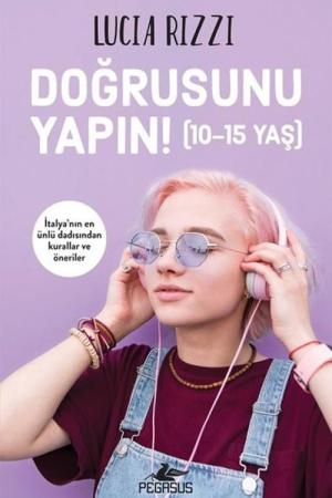 Doğrusunu Yapın! (10-15 Yaş)