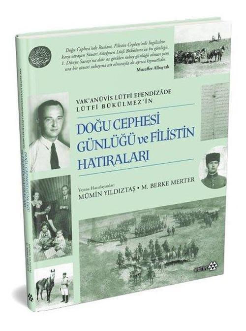 Doğu Cephesi Günlüğü ve Filistin Hatıraları