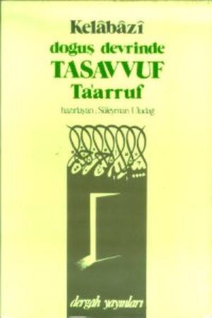 Doğuş Devrinde Tasavvuf Ta'arruf