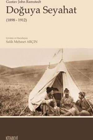 Doğuya Seyahat (1898-1912)