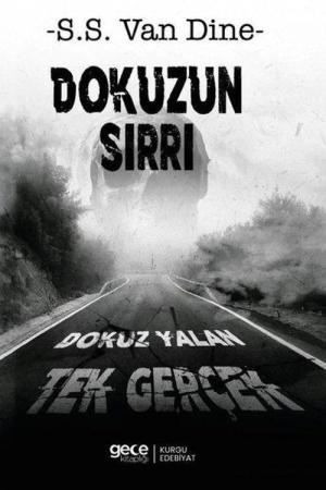 Dokuzun Sırrı / Dokuz Yalan Tek Gerçek