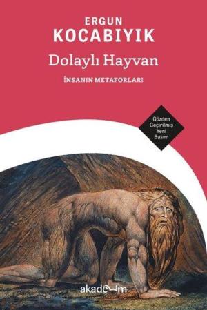 Dolaylı Hayvan: İnsanın Metaforları