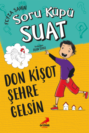 Don Kişot Şehre Gelsin / Soru Küpü Suat