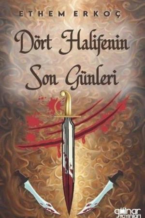 Dört Halifenin Son Günleri