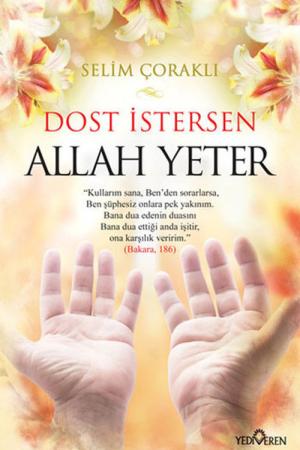 Dost İstersen Allah Yeter