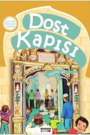Dost Kapısı - Bir Kıssa Bin Hisse