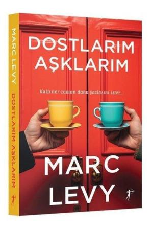 Dostlarım Aşklarım