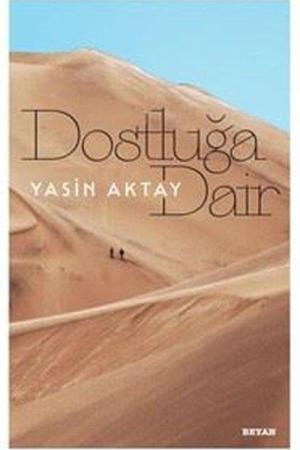 Dostluğa Dair