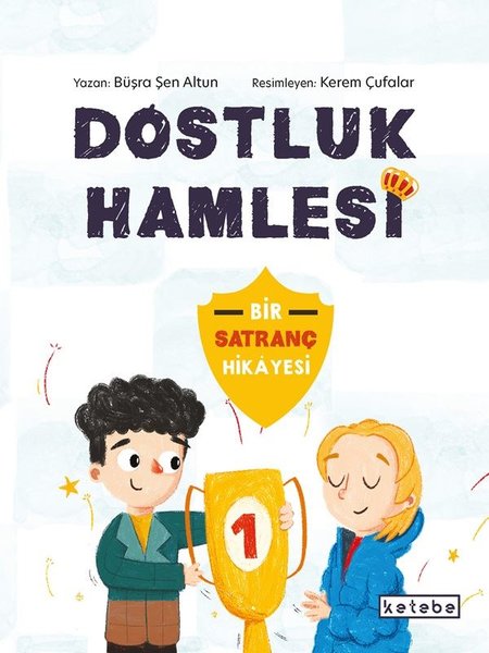 Dostluk Hamlesi Bir Satranç Hikâyesi